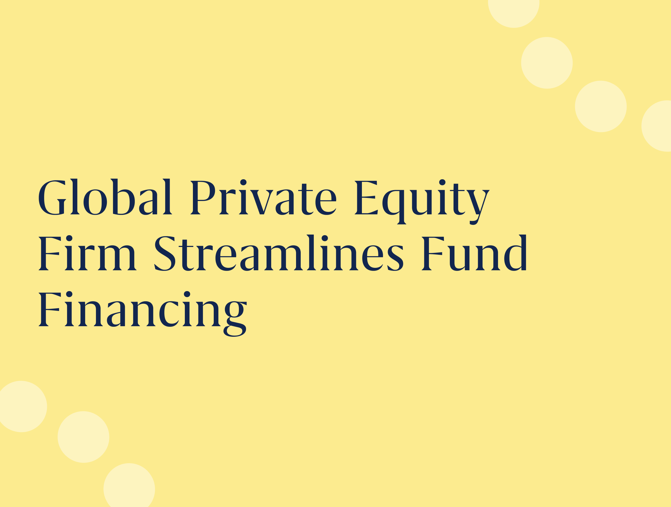 [Case Study] Sponsor Fund Financing | Termgrid
