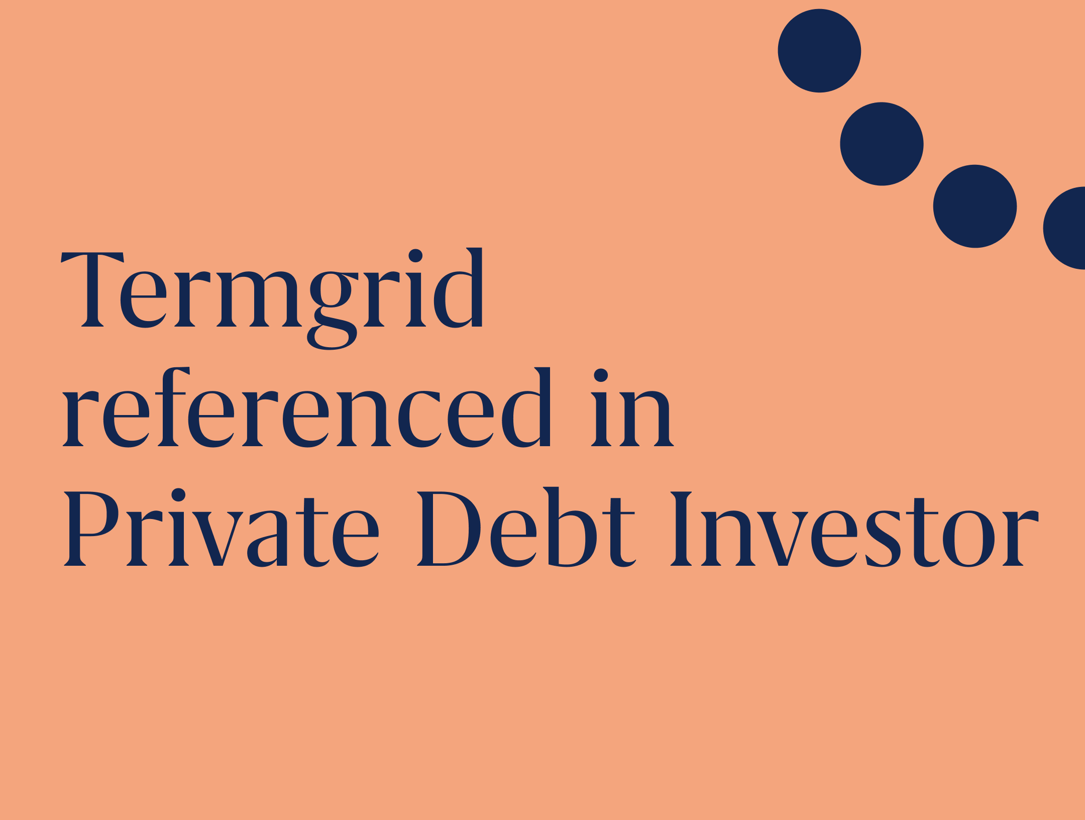 Termgrid deal timelines data in Private Debt Investor