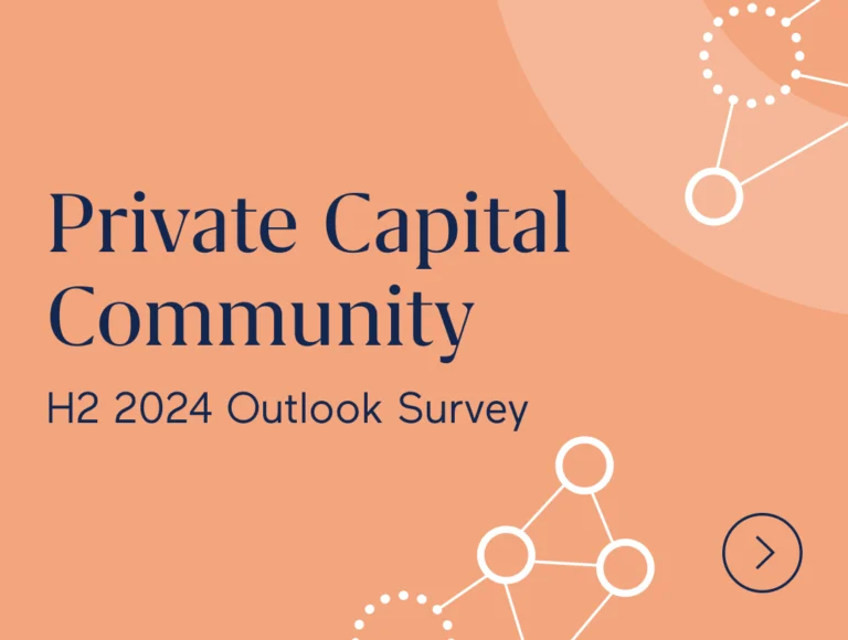 Private Capital Community - H2 2024 Outlook Survey