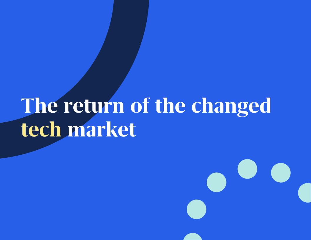 The return of the changed technology market