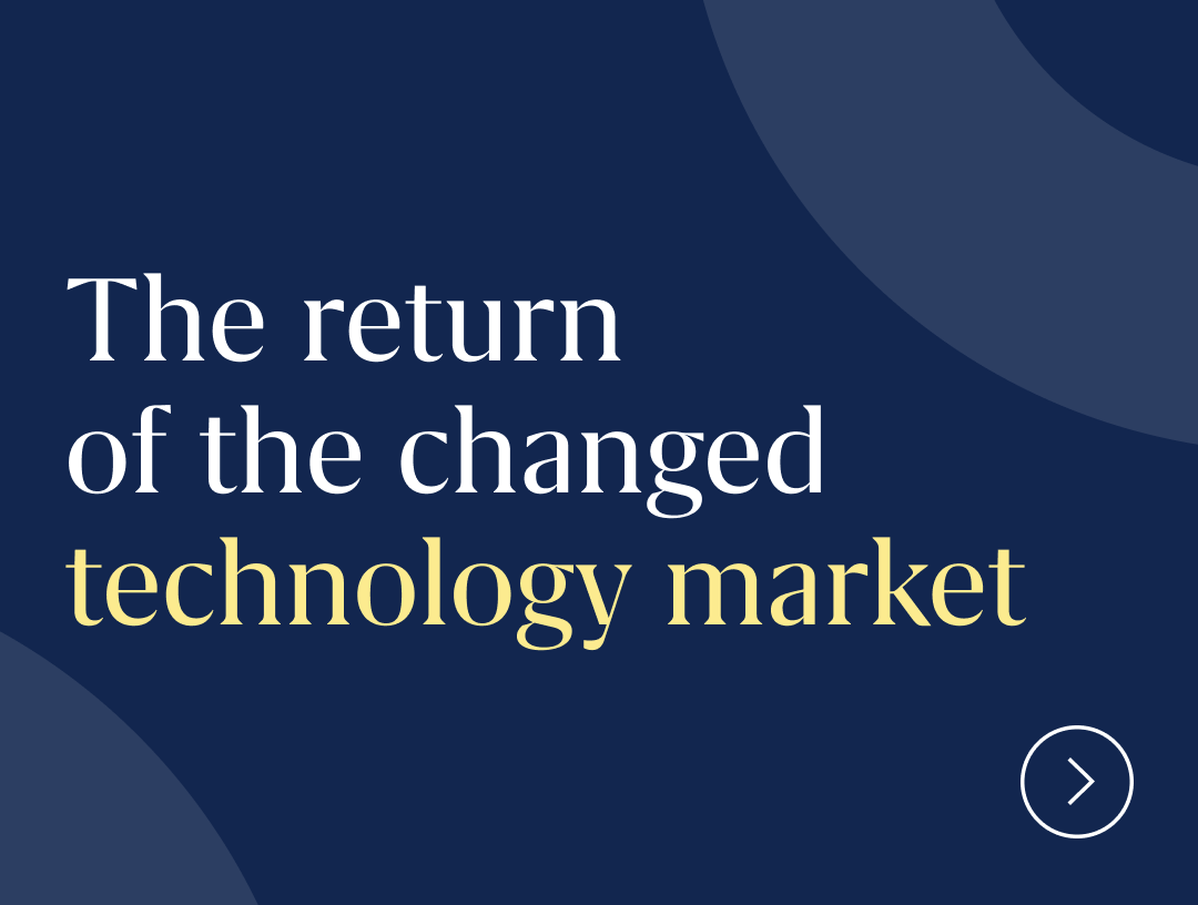 The return of the changed technology market