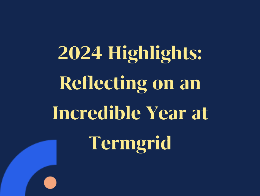 2024 Highlights: Reflecting on an Incredible Year at Termgrid