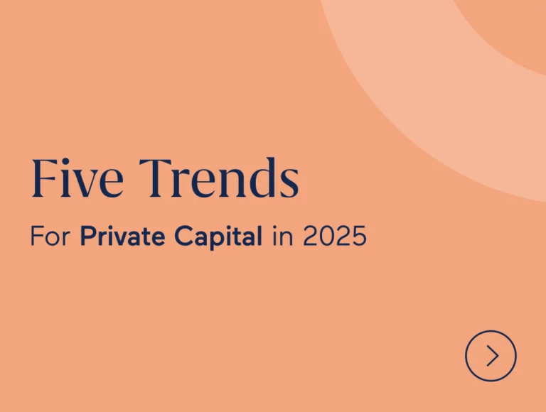 Five trends for private capital in 2025