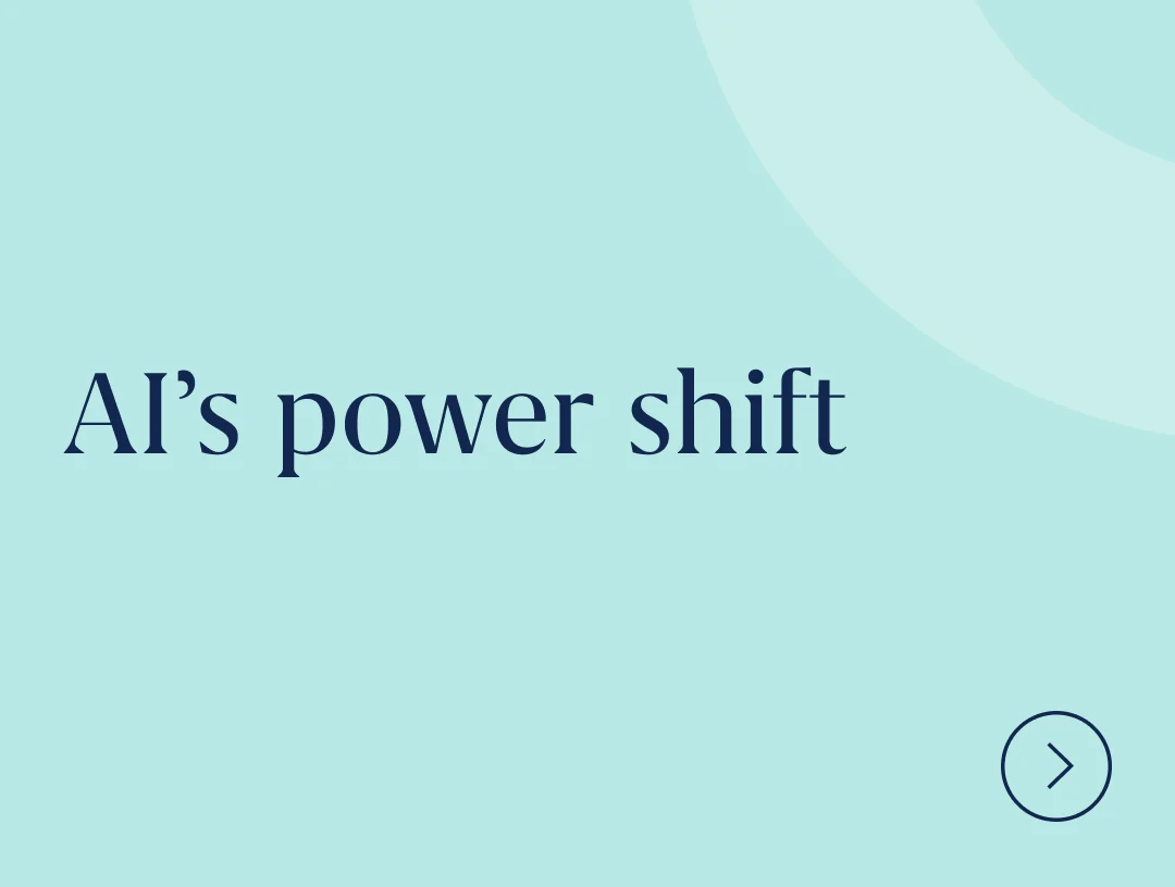 AI’s Power Shift