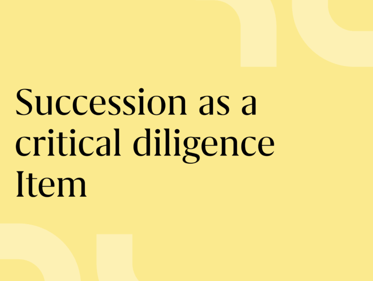 Private Equity - Succession as a critical diligence Item