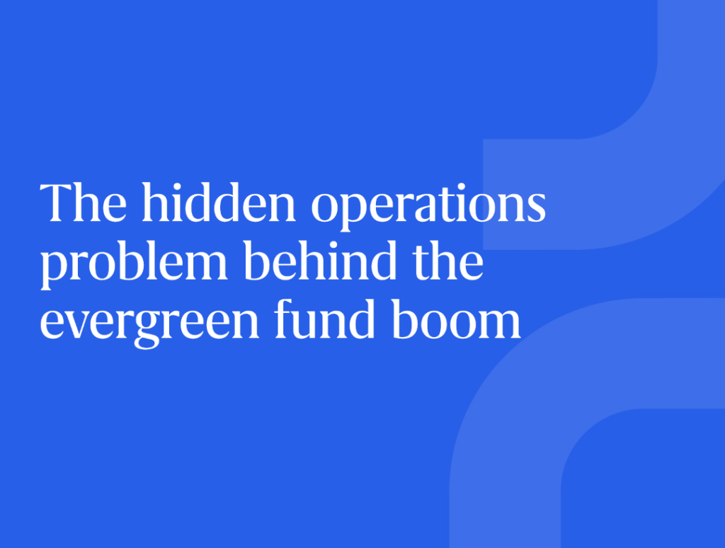 hidden problem in evergreen fund